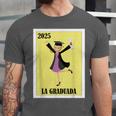 Mexican For Graduation La Graduada 2025 Unisex Jersey T-Shirt