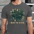 I Miss The Static Retro VHS Nostalgia Art Unisex Jersey T-Shirt