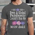 MSN Masters Science In Nursing Nurse Graduation 2022 Unisex Jersey T-Shirt