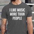 I Like Music More Than People For Introverts Unisex Jersey T-Shirt