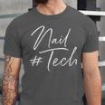 Nail Tech Graduation Nail Technician Nail Tech Unisex Jersey T-Shirt