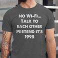 No WiFi Talk To Each Other – Retro 90s Nostalgia Unisex Jersey T-Shirt No WiFi Talk To Each Other – Retro 90s Nostalgia Unisex Jersey T-Shirt