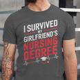Nurse Graduation I Survived My Girlfriends Nursing Degree Unisex Jersey T-Shirt