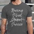 Nursing School Survivor Shirt Nurse Student Graduation Unisex Jersey T-Shirt