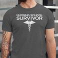 Nursing School Survivor TShirt Student Nurse Graduation Unisex Jersey T-Shirt