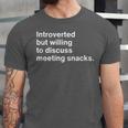 Office Humor Introverted Coworker Meeting Snack Foods Unisex Jersey T-Shirt