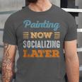 Painting Now Minimal Socializing Introvert Vintage Unisex Jersey T-Shirt