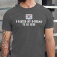 I Paused My K-Drama To Be Here Funny Introvert Korean Drama Unisex Jersey T-Shirt