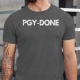 PGY Done Medical Training Residency Graduation Unisex Jersey T-Shirt