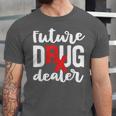 Pharmacist Graduation Pharmacy Future Drug Dealer Unisex Jersey T-Shirt