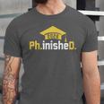 PhD Finished PhinisheD Class Of 2026 Phd Graduation Unisex Jersey T-Shirt