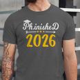 Phinally Done 2026 Doctorate PhD PhD Graduation 2026 Unisex Jersey T-Shirt