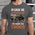 Please BePatient With-Me I'm From The 1900s Vintage Car Unisex Jersey T-Shirt Please BePatient With-Me I'm From The 1900s Vintage Car Unisex Jersey T-Shirt