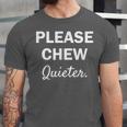 Please Chew Quieter Introvert Unisex Jersey T-Shirt Please Chew Quieter Introvert Unisex Jersey T-Shirt