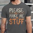 Please Don't Make Me Do Stuff Introvert Teen Lazy Gag Unisex Jersey T-Shirt Please Don't Make Me Do Stuff Introvert Teen Lazy Gag Unisex Jersey T-Shirt