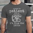 Please Be Patient With Me I'm From The 1900s Aged Telephone Unisex Jersey T-Shirt Please Be Patient With Me I'm From The 1900s Aged Telephone Unisex Jersey T-Shirt