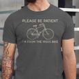 Please Be Patient I'm From The 1900s Bike Unisex Jersey T-Shirt