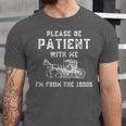 Please Be Patient With Me I'm From The 1900s Dad Vintage Unisex Jersey T-Shirt Please Be Patient With Me I'm From The 1900s Dad Vintage Unisex Jersey T-Shirt