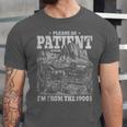 Please Be Patient With Me I'm From The 1900s Gen X Joke Unisex Jersey T-Shirt