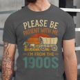Please Be Patient I'm From The 1900s Humor Unisex Jersey T-Shirt