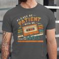Please Be Patient With Me I'm From The 1900s Meme Tee Unisex Jersey T-Shirt