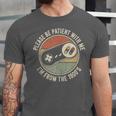 Please Be Patient With Me I'm From The 1900s Retro Gamer Unisex Jersey T-Shirt Please Be Patient With Me I'm From The 1900s Retro Gamer Unisex Jersey T-Shirt