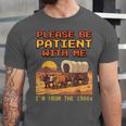 Please Be Patient I'm From The 1900s Retro Pixel Art Unisex Jersey T-Shirt