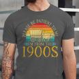Please Be Patient To Me I'm From The 1900s Retro Vintage Unisex Jersey T-Shirt