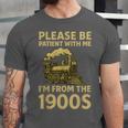 Please Be Patient With Me I'm From The 1900s Steam Train Unisex Jersey T-Shirt