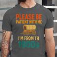 Please Be Patient I'm From The 1900s Vintage Father Day Men Unisex Jersey T-Shirt