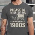 Please Be Patient I'm From The 1900s Vintage Old-Timer Unisex Jersey T-Shirt Please Be Patient I'm From The 1900s Vintage Old-Timer Unisex Jersey T-Shirt