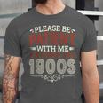 Please Be Patient With Me I'm From The 1900s Vintage Style Unisex Jersey T-Shirt