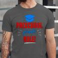 Preschooler Graduation Grad Cap Preschool Grads Rule Unisex Jersey T-Shirt
