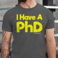 Pretty Huge Dick Joke Graduation PhD Humor Unisex Jersey T-Shirt