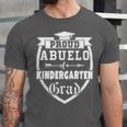 Proud Abuelo Of a Kindergarten Grad Grandpa Graduation Shirt Unisex Jersey T-Shirt