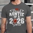 Proud Auntie Of A 2026 Senior Football Graduation Family Unisex Jersey T-Shirt
