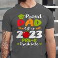 Proud Dad Of 2023 Pre K Graduate Graduation Unisex Jersey T-Shirt