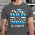 Proud Dad Of 5th Grade Graduate 2025 Elementary Graduation Unisex Jersey T-Shirt