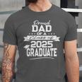Proud Dad Class Of 2025 Graduate Graduation Ceremony Unisex Jersey T-Shirt