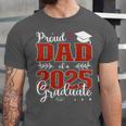 Proud Dad Of a Class Of 2025 Graduate For Graduation Unisex Jersey T-Shirt