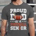 Proud Dad Of a Football Senior 2026 Graduation Unisex Jersey T-Shirt