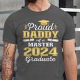 Proud Daddy Of 2024 Class Master Graduate Family Graduation Unisex Jersey T-Shirt