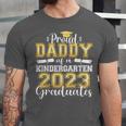 Proud Daddy Of Kindergarten Graduate 2023 Graduation Daddy Unisex Jersey T-Shirt