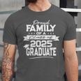 Proud Family Class Of 2025 Graduate Graduation Ceremony Unisex Jersey T-Shirt