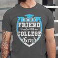 Proud Friend Of a 2018 College Grad Graduation Unisex Jersey T-Shirt