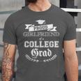 Proud Girlfriend Of College Grad 2019 Family Graduation Tee Unisex Jersey T-Shirt
