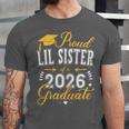 Proud Lil Sister Of a Class Of 2026 Graduate For Graduation Unisex Jersey T-Shirt