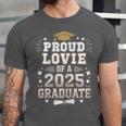 Proud Lovie Of A Class Of 2025 Graduate Senior Graduation Unisex Jersey T-Shirt