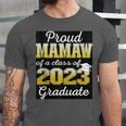 Proud Mamaw Of 2023 Graduate Class 2023 Graduation Family Unisex Jersey T-Shirt