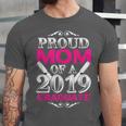 Proud Mom Of 2019 Graduate Class 2019 Tshirt Graduation Unisex Jersey T-Shirt